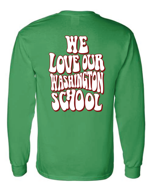 We Love Our Washington School L/S T-shirt Green