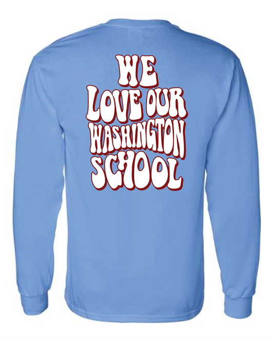 We Love Our Washington School L/S T-shirt Carolina