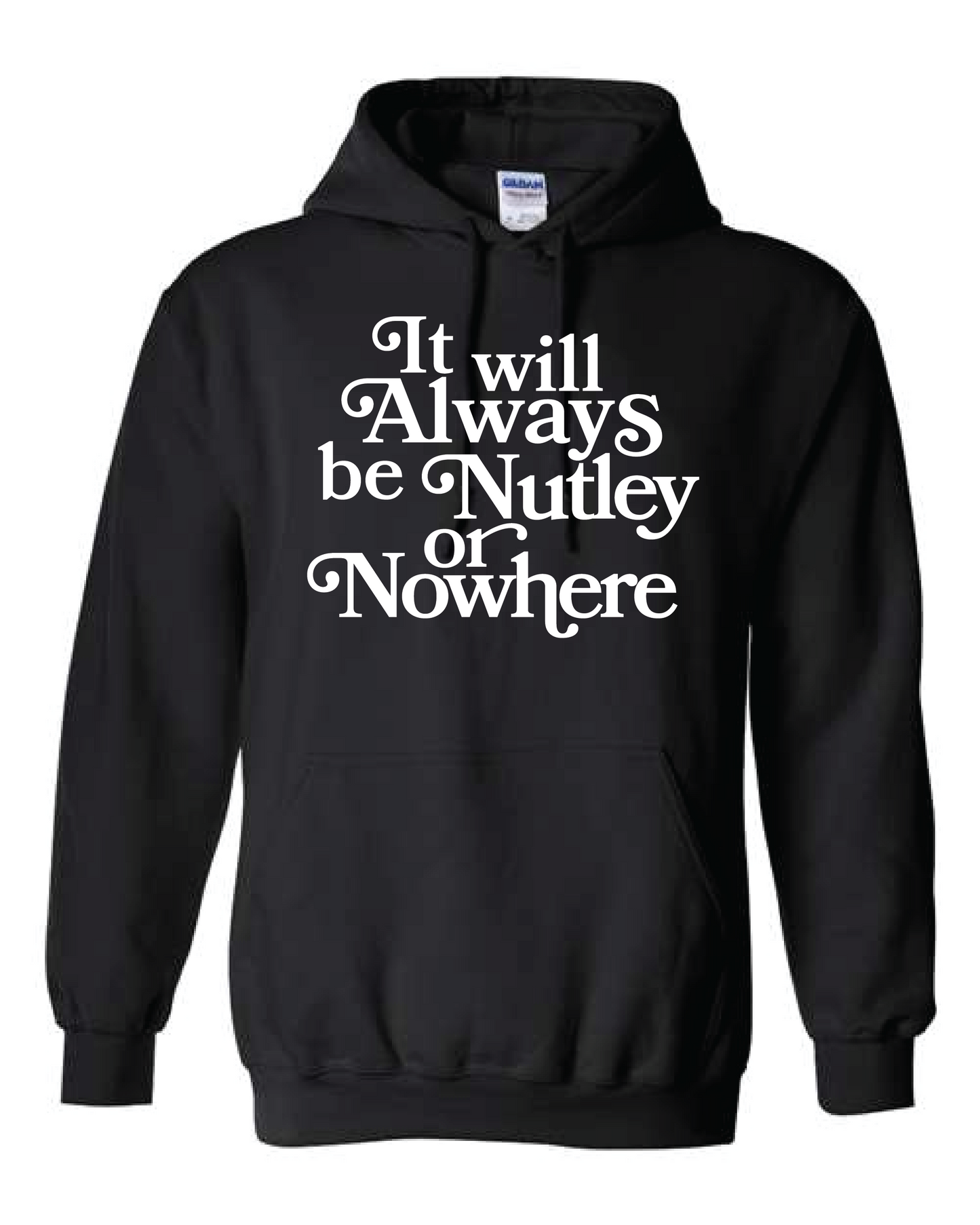 Nutley or Nowhere Hooded Sweatshirt Black Radcliffe