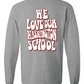 We Love Our Washington School L/S T-shirt Grey