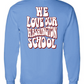 We Love Our Washington School L/S T-shirt Carolina